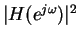 $\vert H(e^{j\omega })\vert^2$