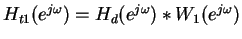 $H_{t1}(e^{j\omega })=H_d(e^{j\omega })*W_1(e^{j\omega })$