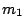$ m_1$