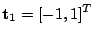 $\displaystyle \mathbf{t}_1=[-1,1]^T$