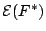 $ \mathcal{E}(F^{\ast})$