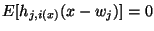 $\displaystyle E[h_{j,i(x)}(x-w_j)]=0$