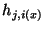 $ h_{j,i(x)}$