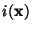 $ i(\mathbf{x})$