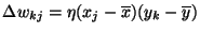 $\displaystyle \Delta w_{kj}=\eta (x_j-\overline{x})(y_k-\overline{y})$