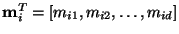 $ \mathbf{m}_i^T=[m_{i1},m_{i2},\dots,m_{id}]$