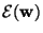 $ {\cal
E}(\mathbf{w})$