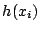 $ h(x_i)$