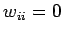 $ w_{ii} = 0$