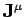 $ \mathbf{J}^{\mu}$