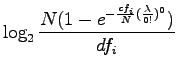 $\displaystyle \log_2 \frac{N(1-e^{-\frac{cf_i}N(\frac{\lambda}{0!})^0})}{df_i}$