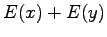 $\displaystyle E(x)+E(y)$