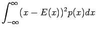 $\displaystyle \int_{-\infty}^\infty (x-E(x))^2 p(x) dx$