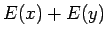 $\displaystyle E(x)+E(y)$