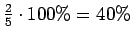$ \frac25\cdot 100\%=40\%$