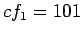 $ cf_1=101$