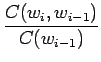$\displaystyle \frac{C(w_i,w_{i-1})} {C(w_{i-1})}$