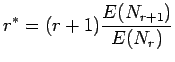 $\displaystyle r^*=(r+1)\frac{E(N_{r+1})}{E(N_r)}$