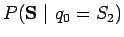 $\displaystyle P(\mathbf S ~\vert~ q_0=S_2)$