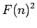 $\displaystyle F(n)^2$