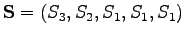 $ \mathbf S = (S_3, S_2, S_1, S_1, S_1)$