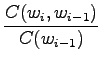 $\displaystyle \frac{C(w_i,w_{i-1})} {C(w_{i-1})}$