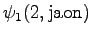 $\displaystyle \psi_1(2, \textrm{jaon})$