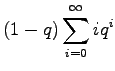 $\displaystyle (1-q)\sum_{i=0}^\infty i q^i$