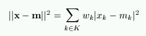 (x-m)' diag(mask) (x-m)